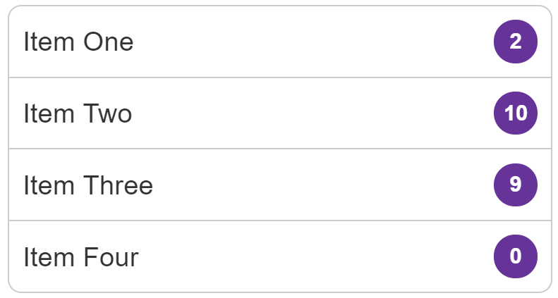 Une liste d'éléments avec un indicateur affichant un nombre à droite du texte.